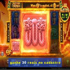 ganhe 30 reais no cadastro